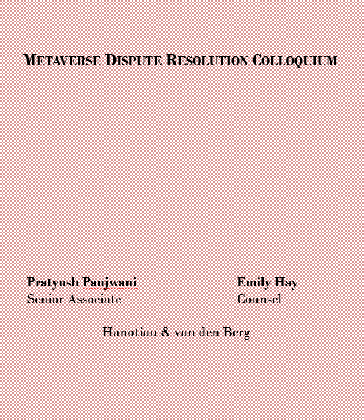 Metaverse Dispute Resolution Colloquium